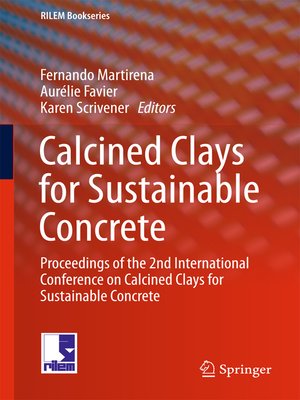 cover image of Calcined Clays for Sustainable Concrete